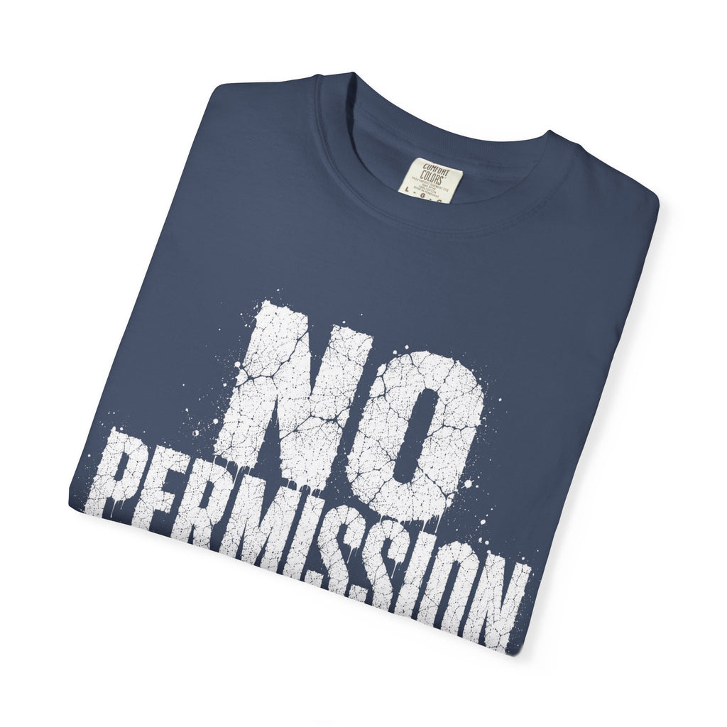 No Permission T-shirt
