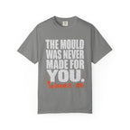 Made For You T-shirt
