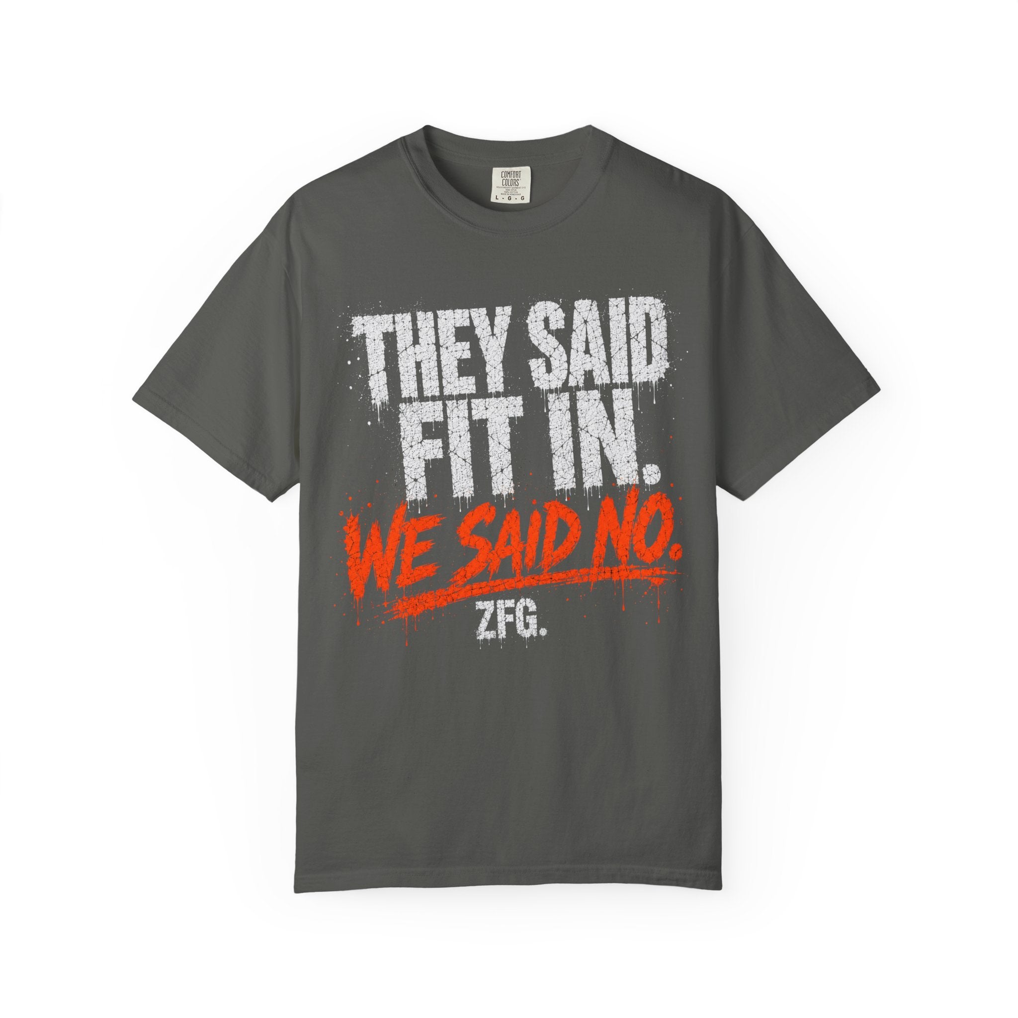 We Said No T-shirt