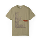 Not Made T-shirt
