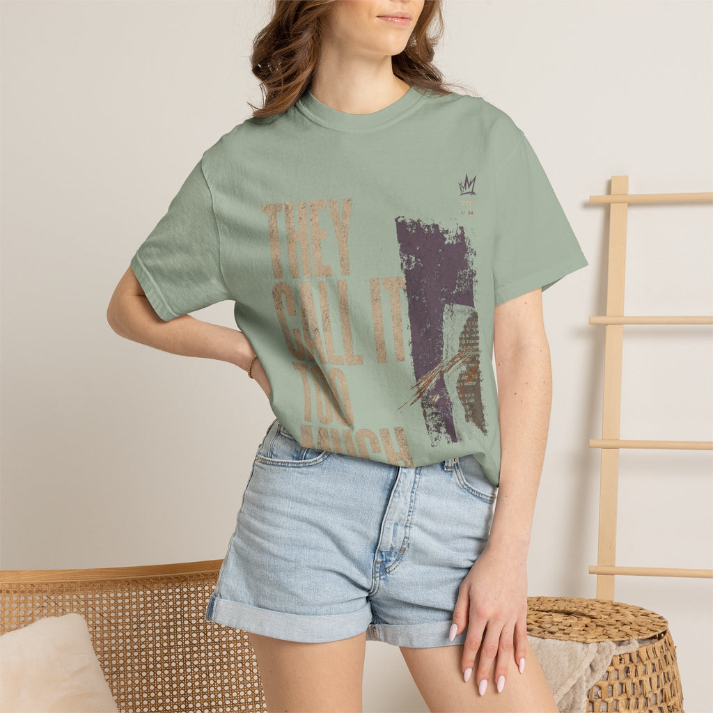 Too Much T-shirt