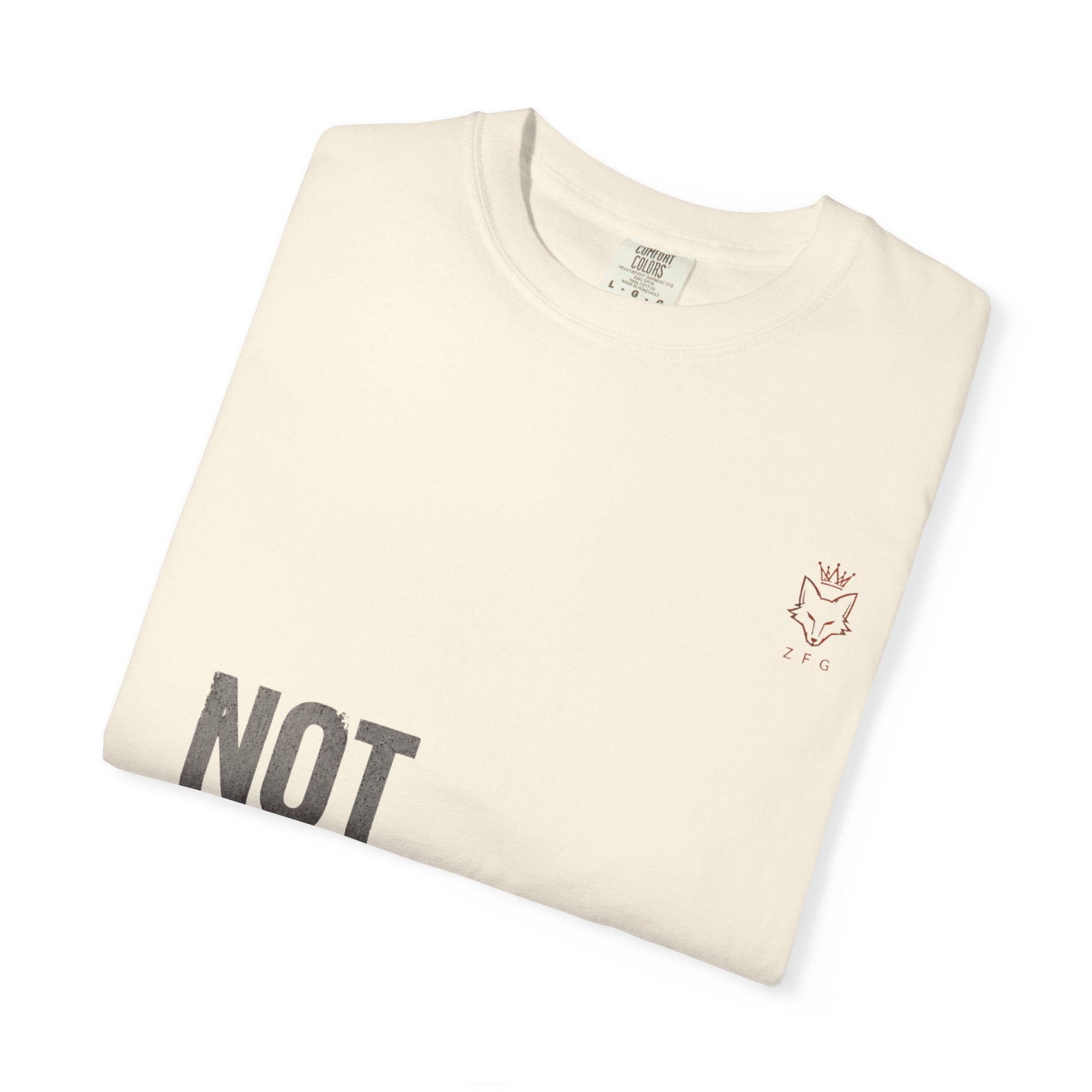 Not For Everyone T-shirt