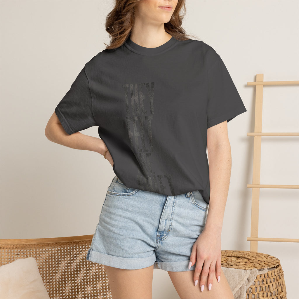 They Felt T-shirt