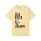 Feel The Difference T-shirt