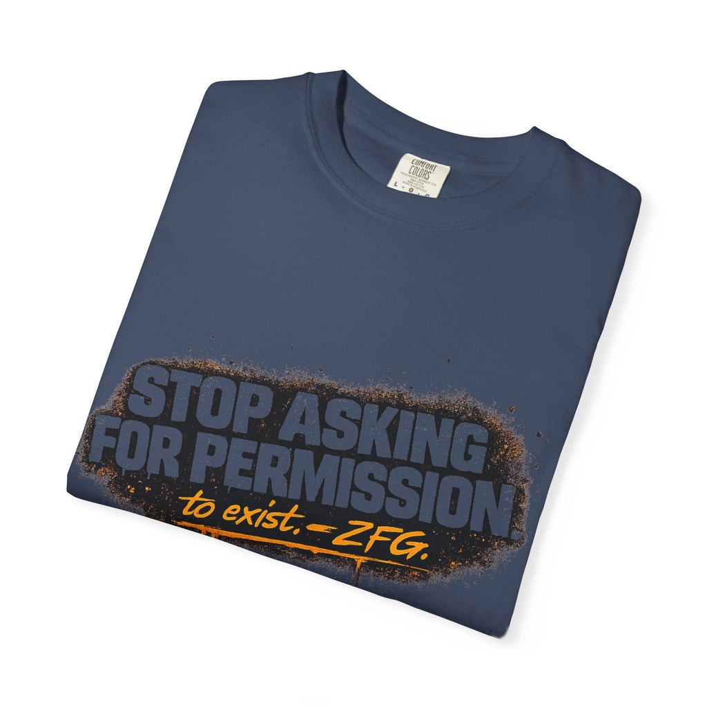 Stop Asking T-shirt