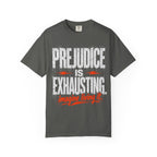 Prejudice T-shirt
