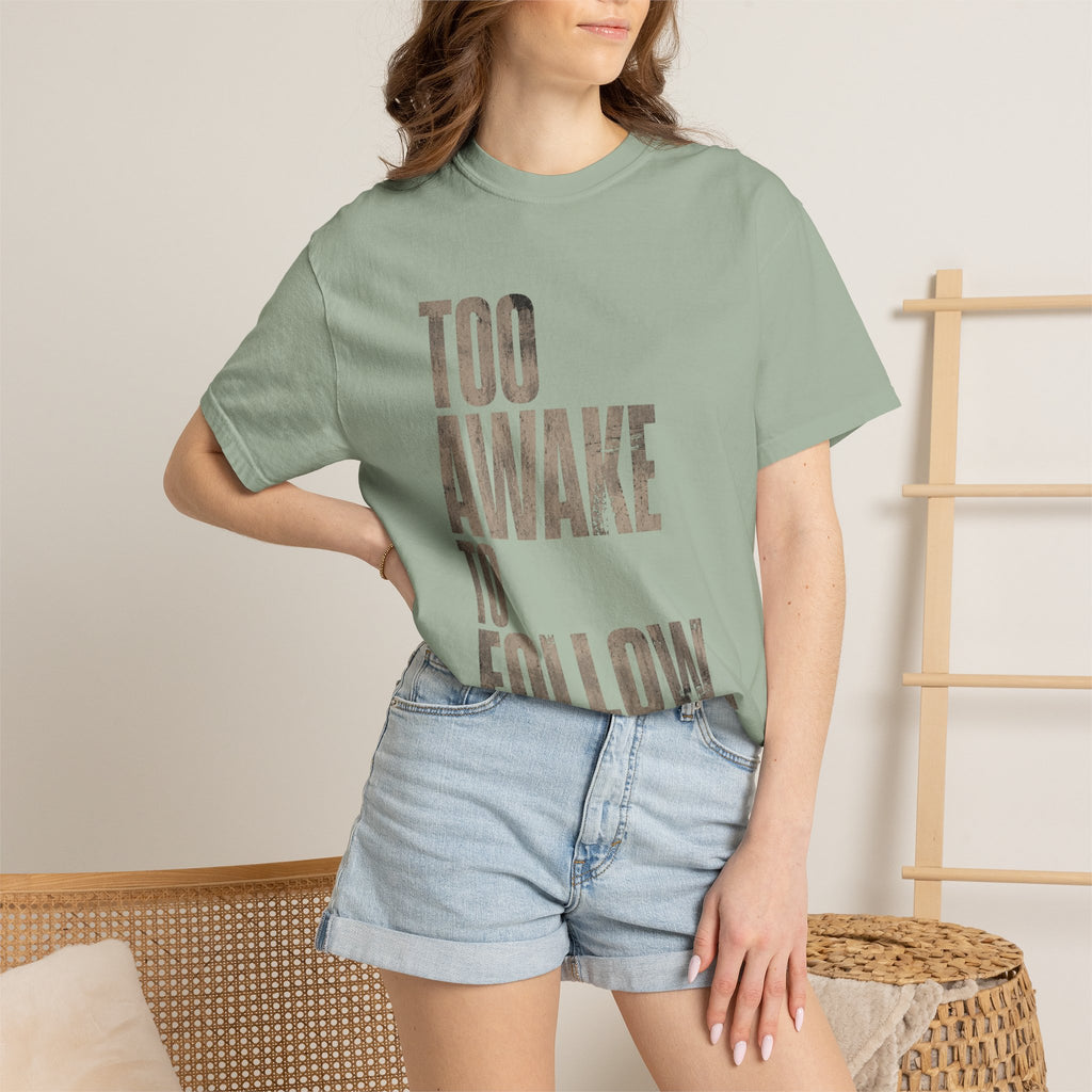 Too Awake T-shirt