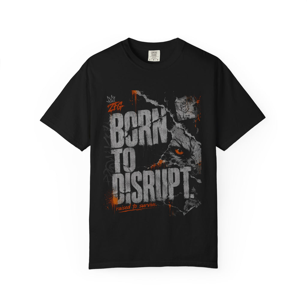 Born to Disrupt T-shirt