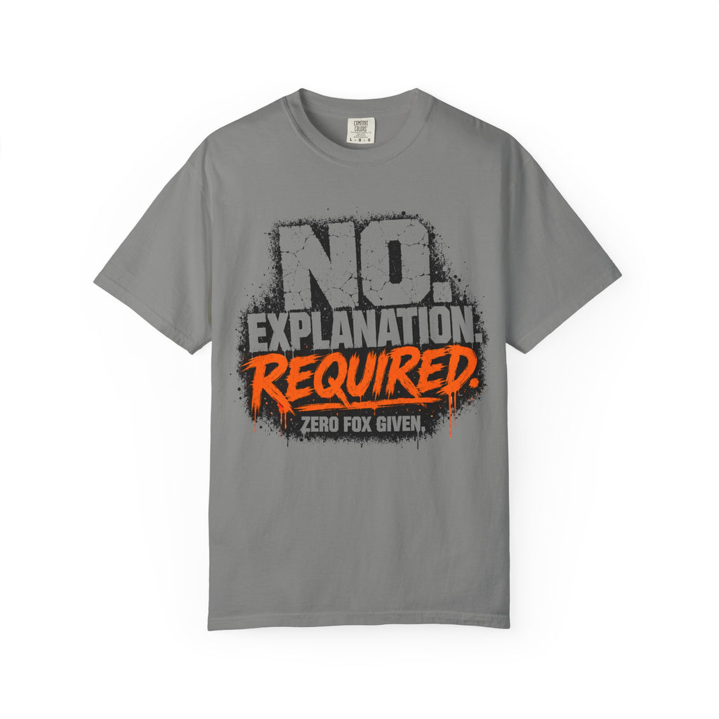 No Explanation T-shirt
