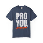 Pro You T-shirt