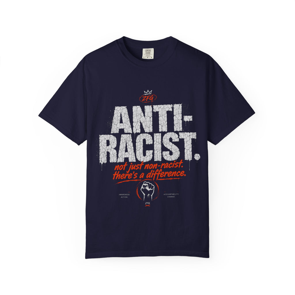 Anti - Racist T-shirt