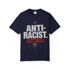 Anti - Racist T-shirt
