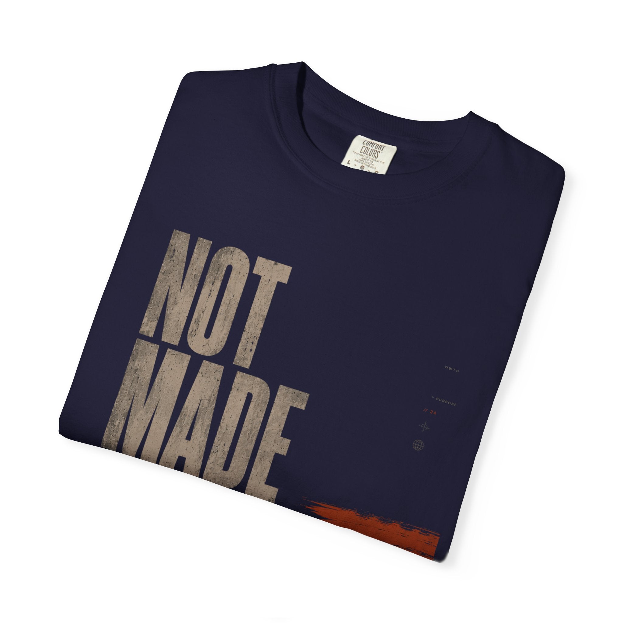 Not Made T-shirt