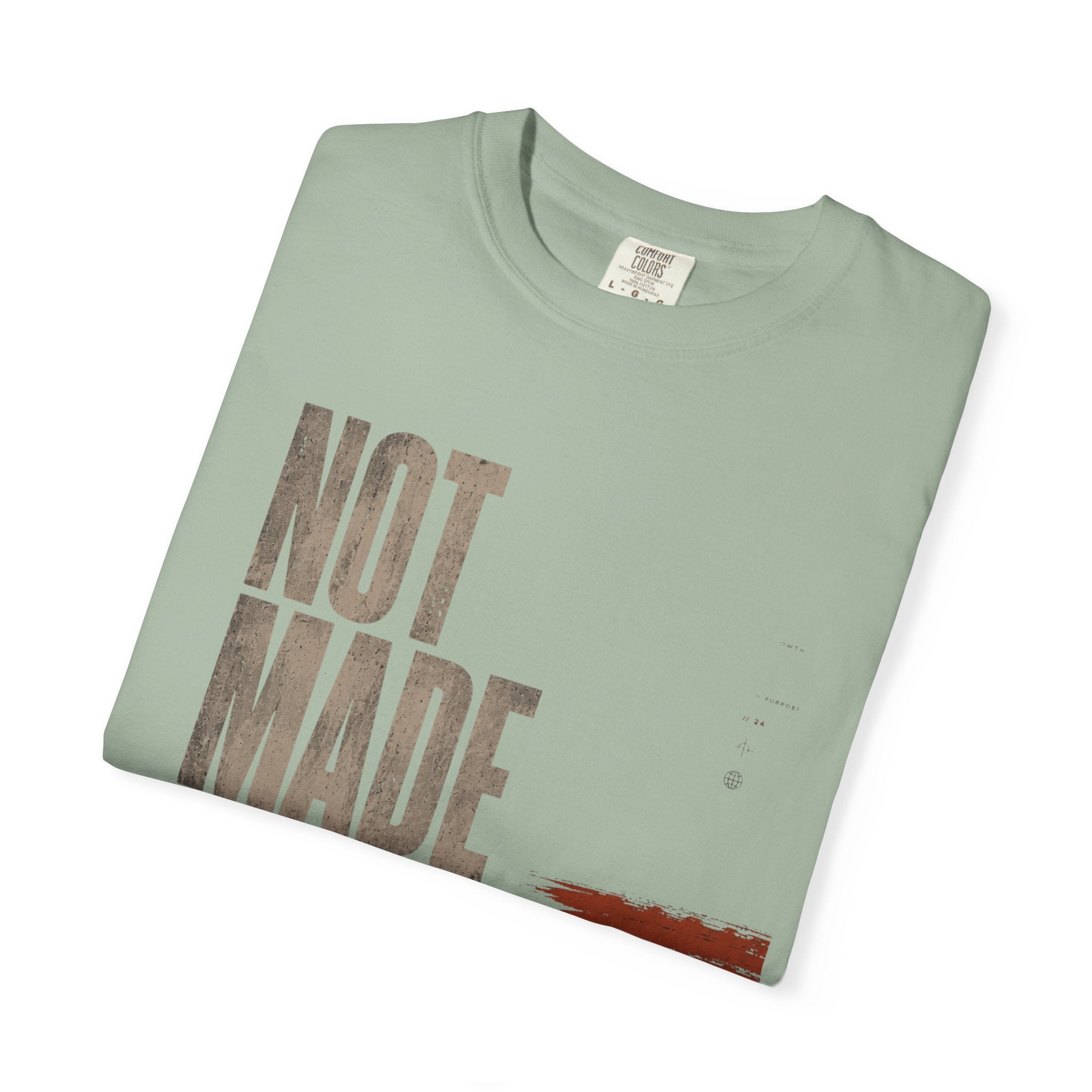Not Made T-shirt