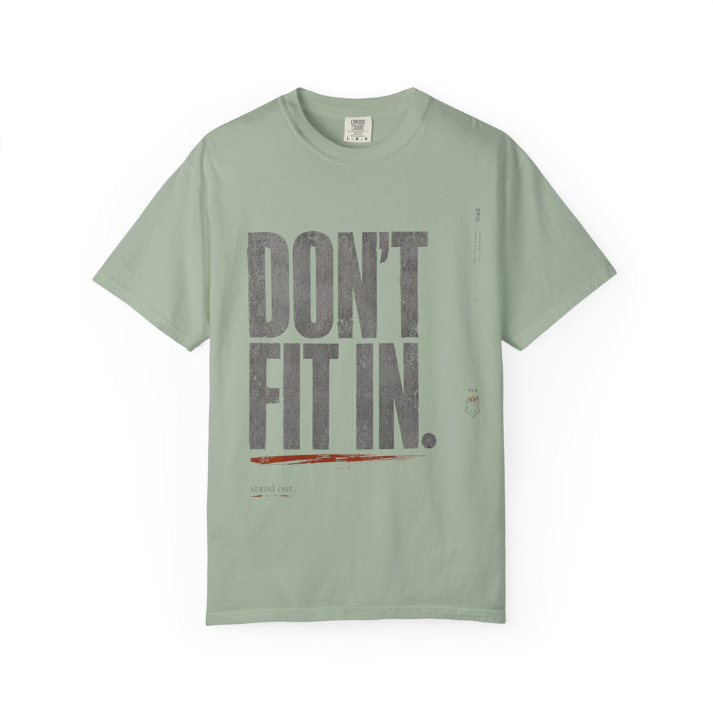 Don't Fit In T-shirt