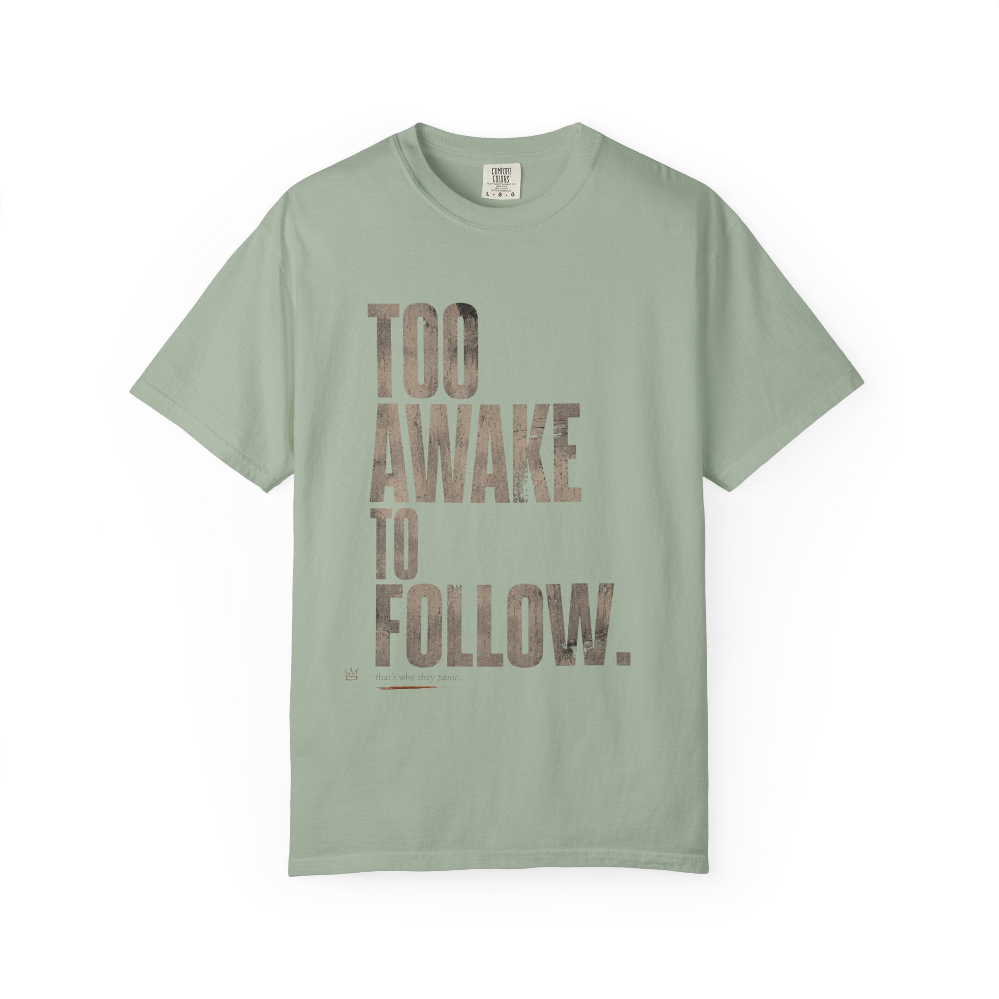 Too Awake T-shirt