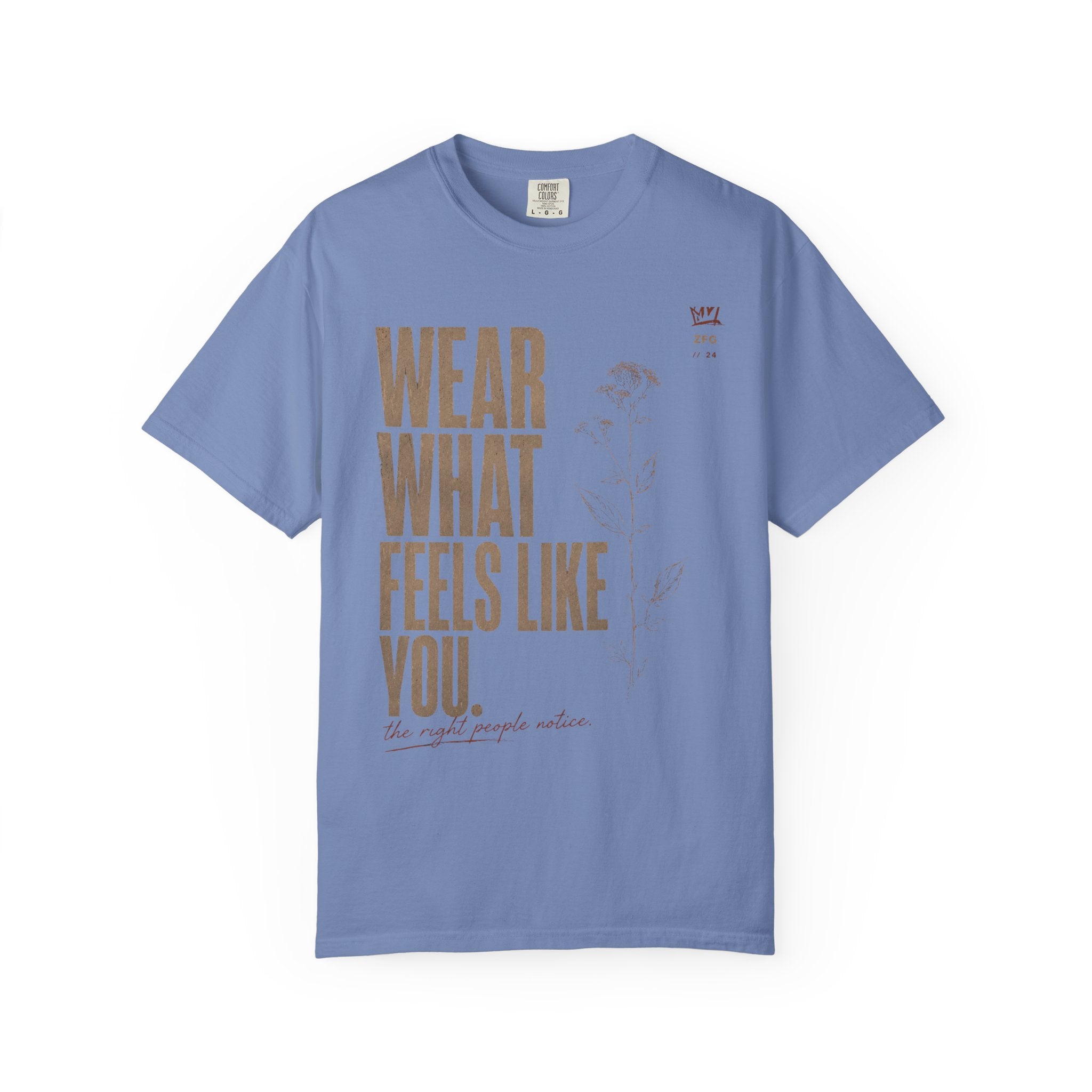 Feels Like You T-shirt