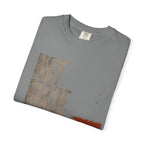 Not Made T-shirt