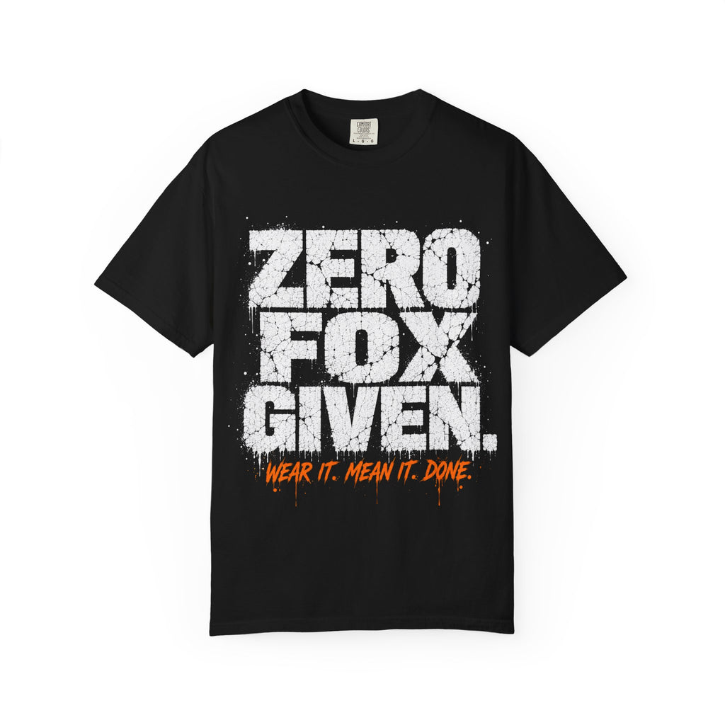 Zero Fox Given T-shirt