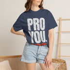 Pro You T-shirt