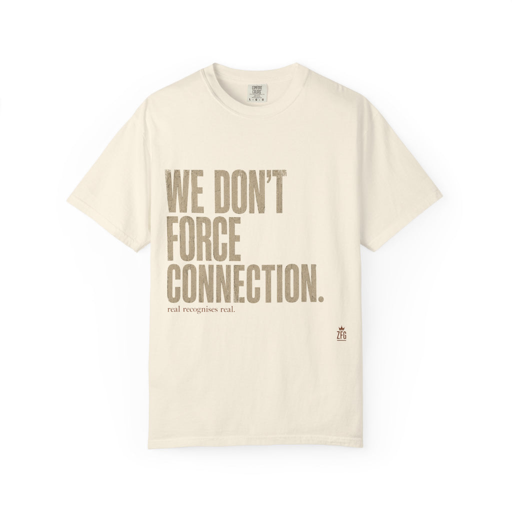 Don't Force T-shirt