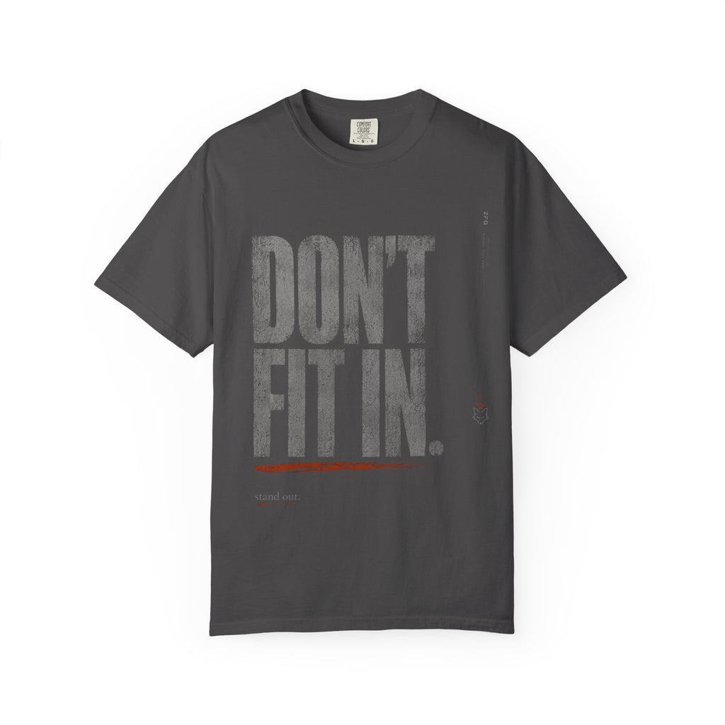 Don't Fit In T-shirt