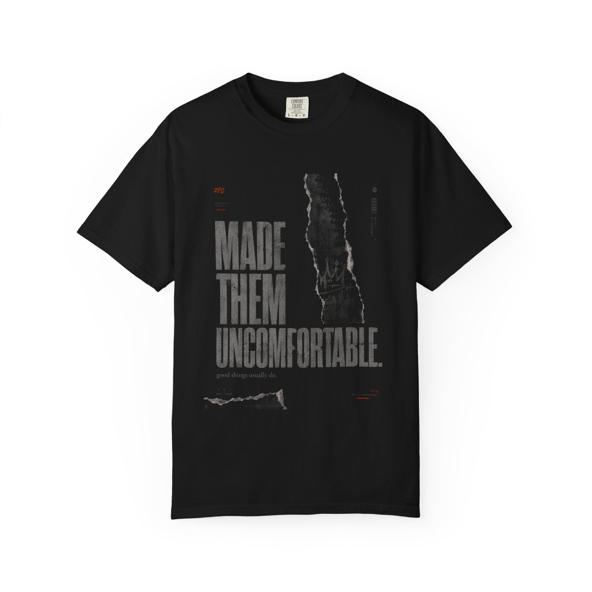 Made Them Uncomfortable T-shirt