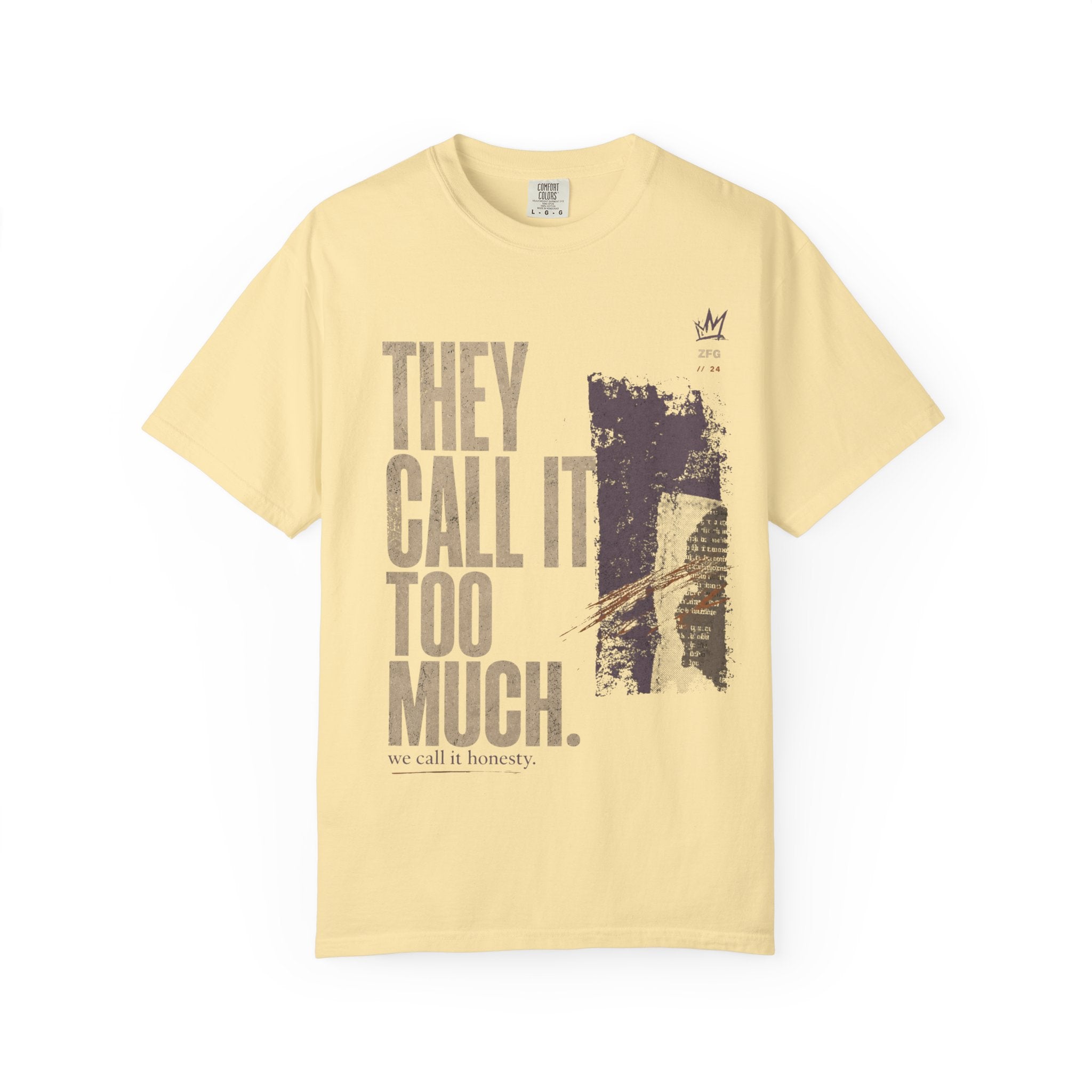 Too Much T-shirt