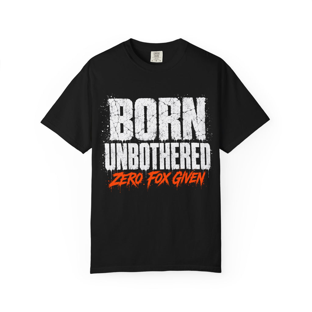 Born Unbothered T-shirt
