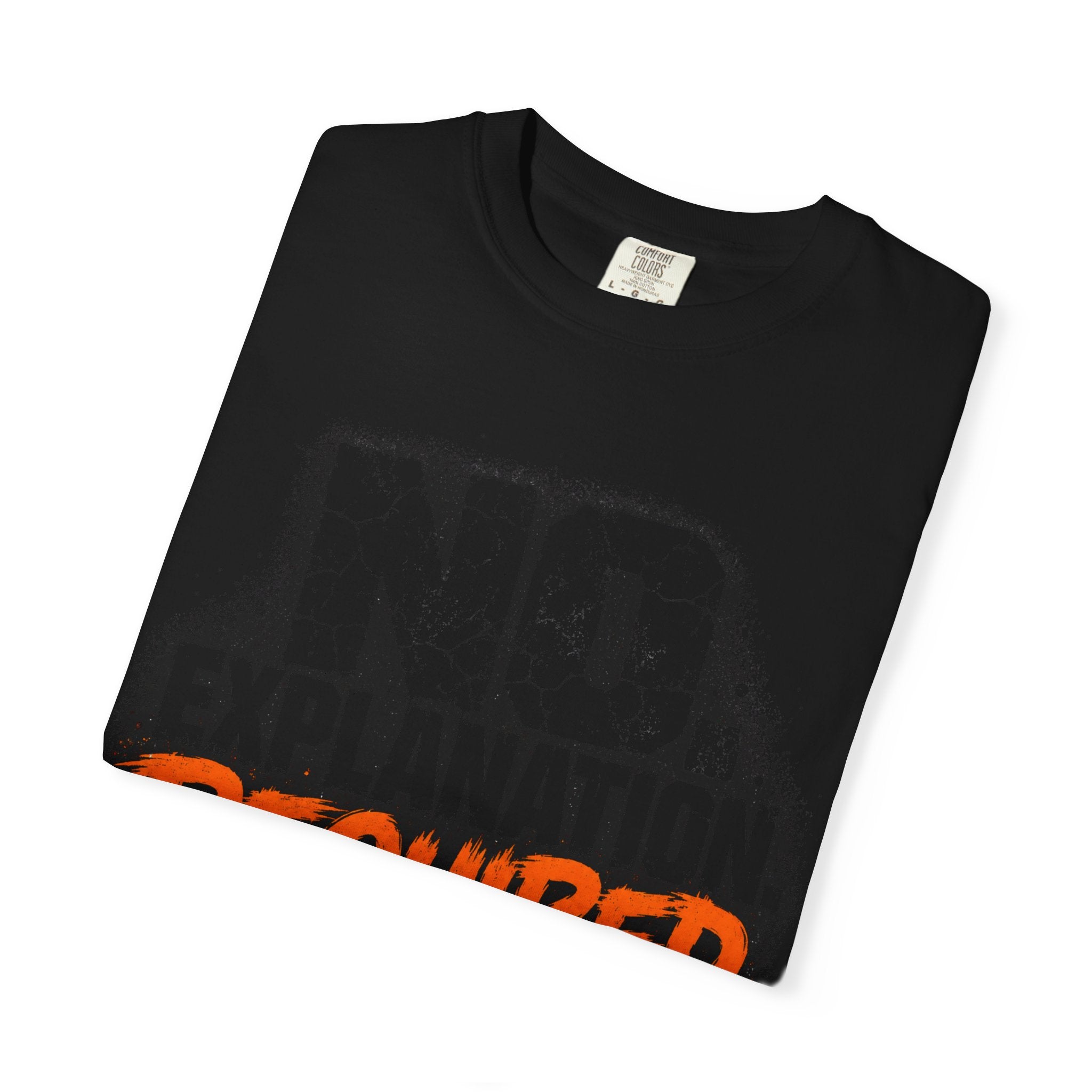 No Explanation T-shirt