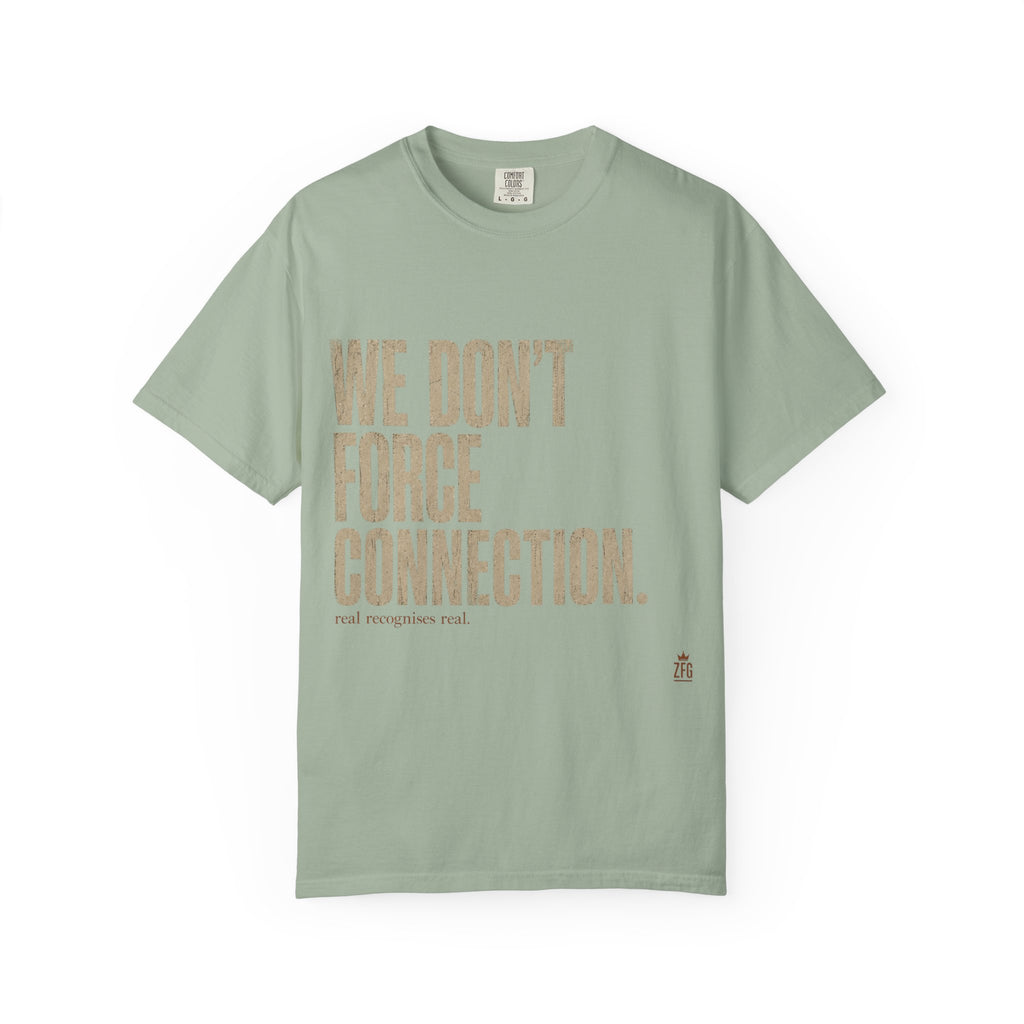 Don't Force T-shirt