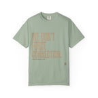 Don't Force T-shirt
