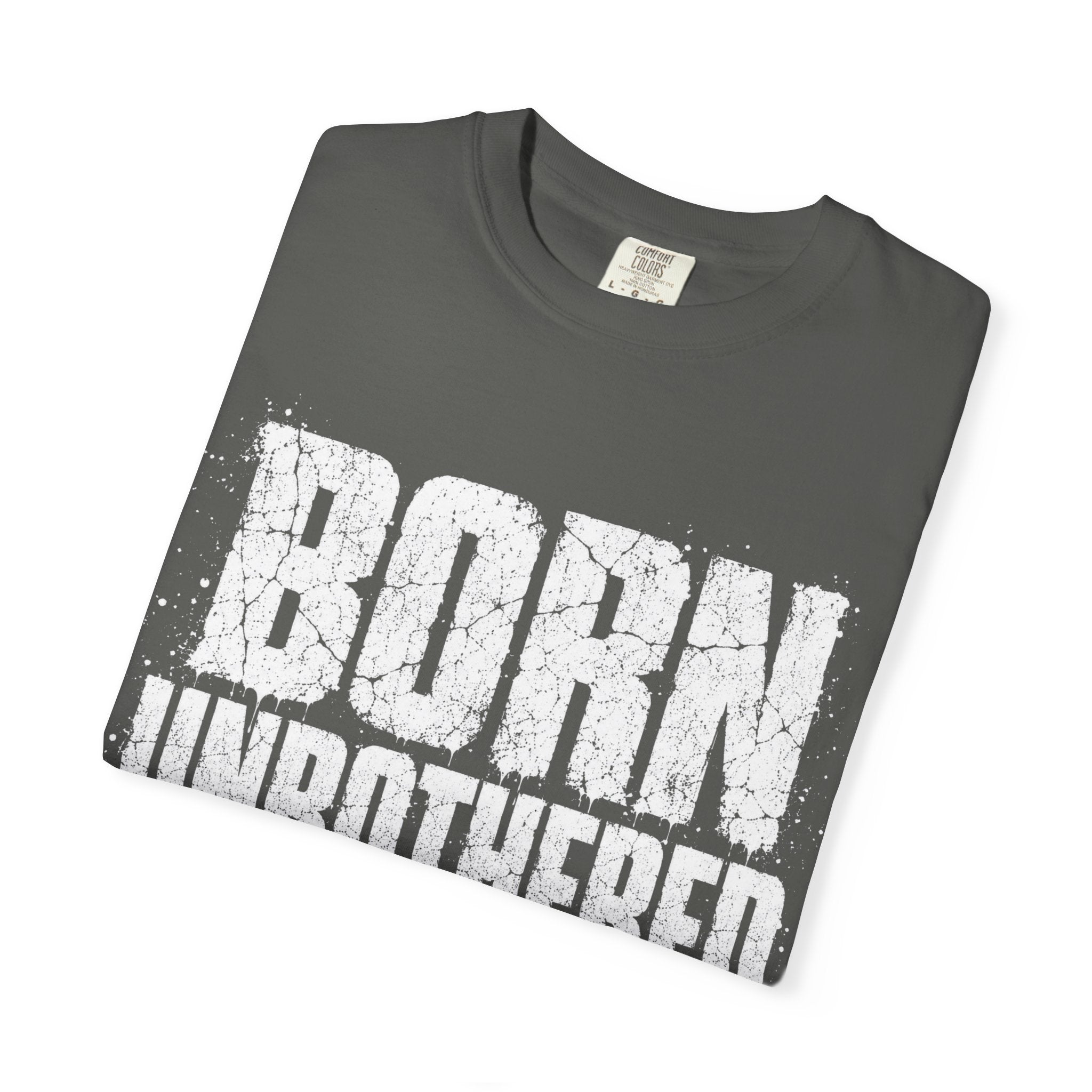 Born Unbothered T-shirt