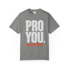 Pro You T-shirt
