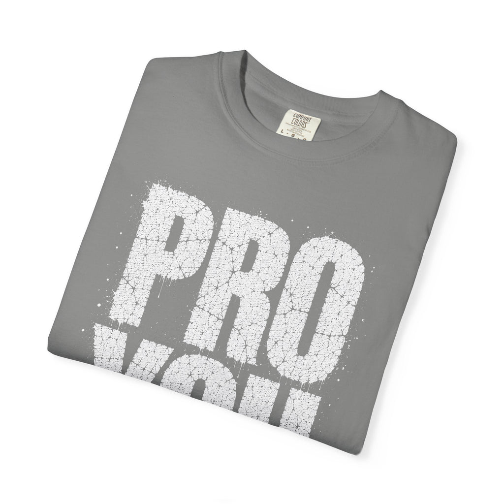Pro You T-shirt