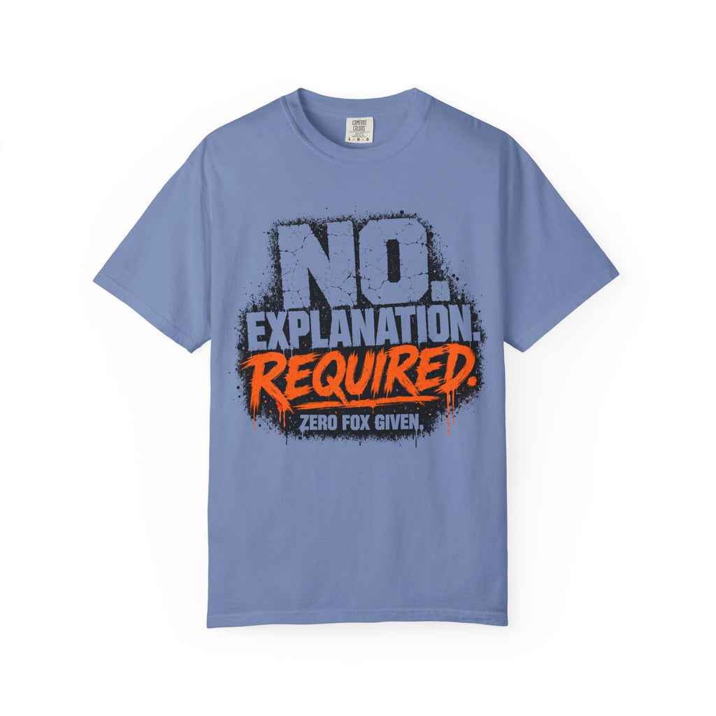 No Explanation T-shirt