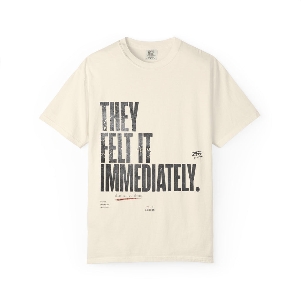 They Feel It T-shirt