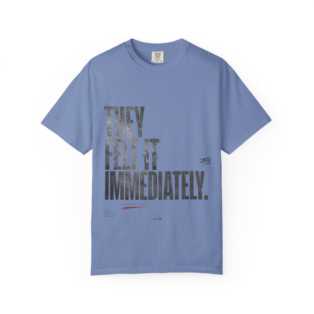 They Feel It T-shirt
