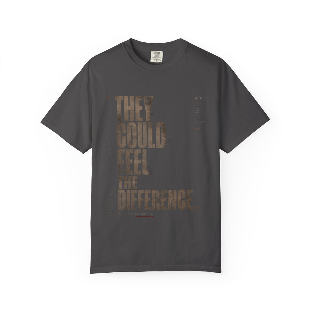 Feel The Difference T-shirt