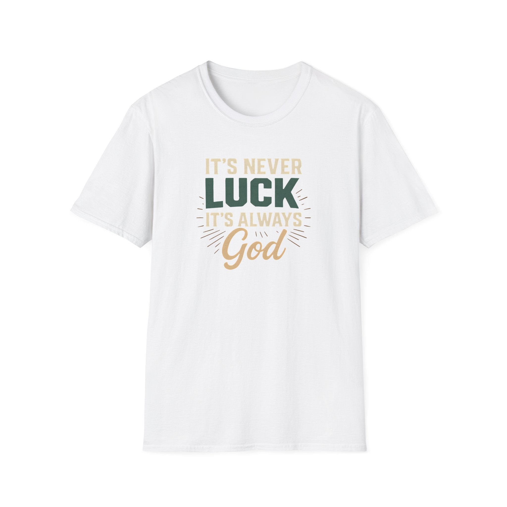 It's Always God T-Shirt