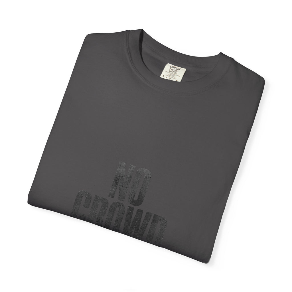 No Crowed T-shirt
