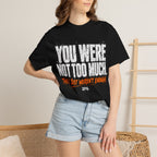Too Much T-shirt