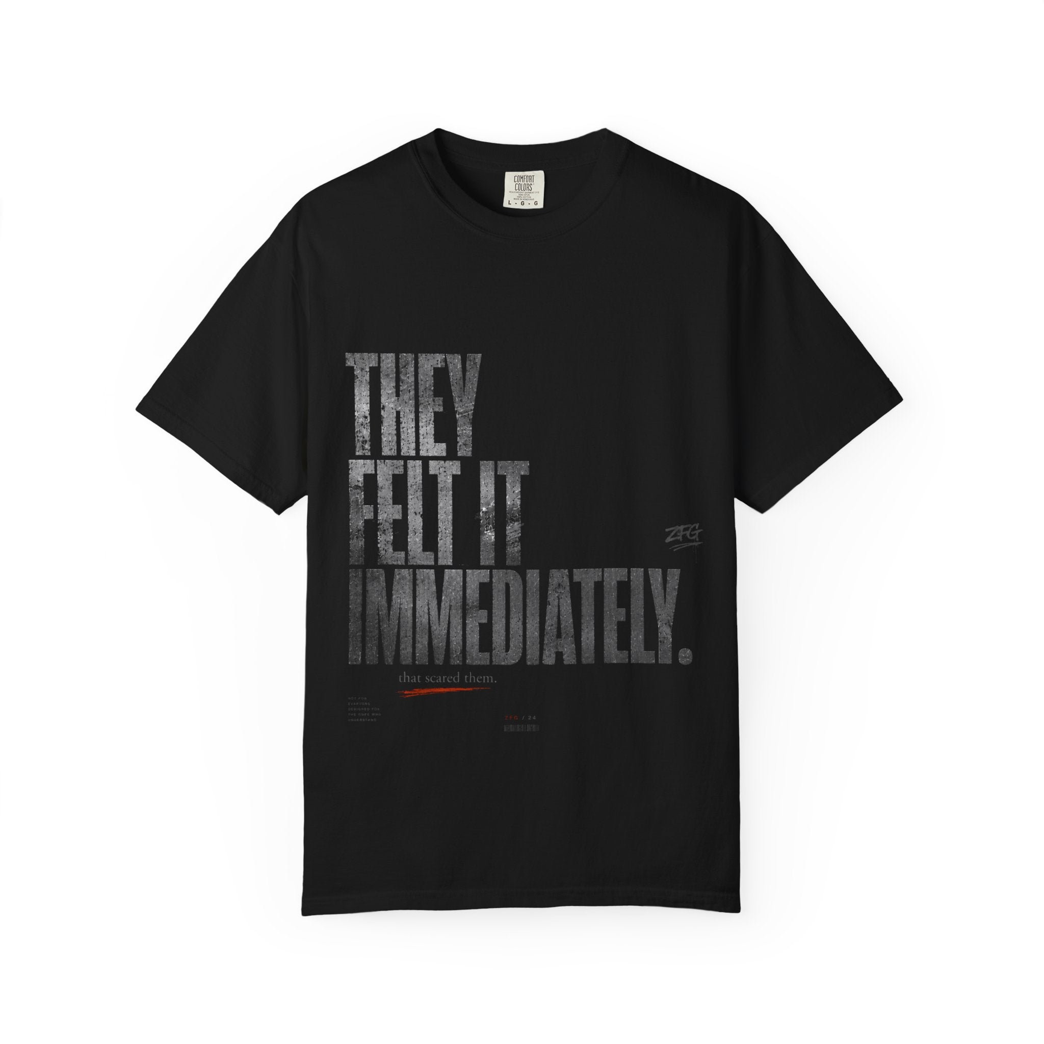 They Feel It T-shirt