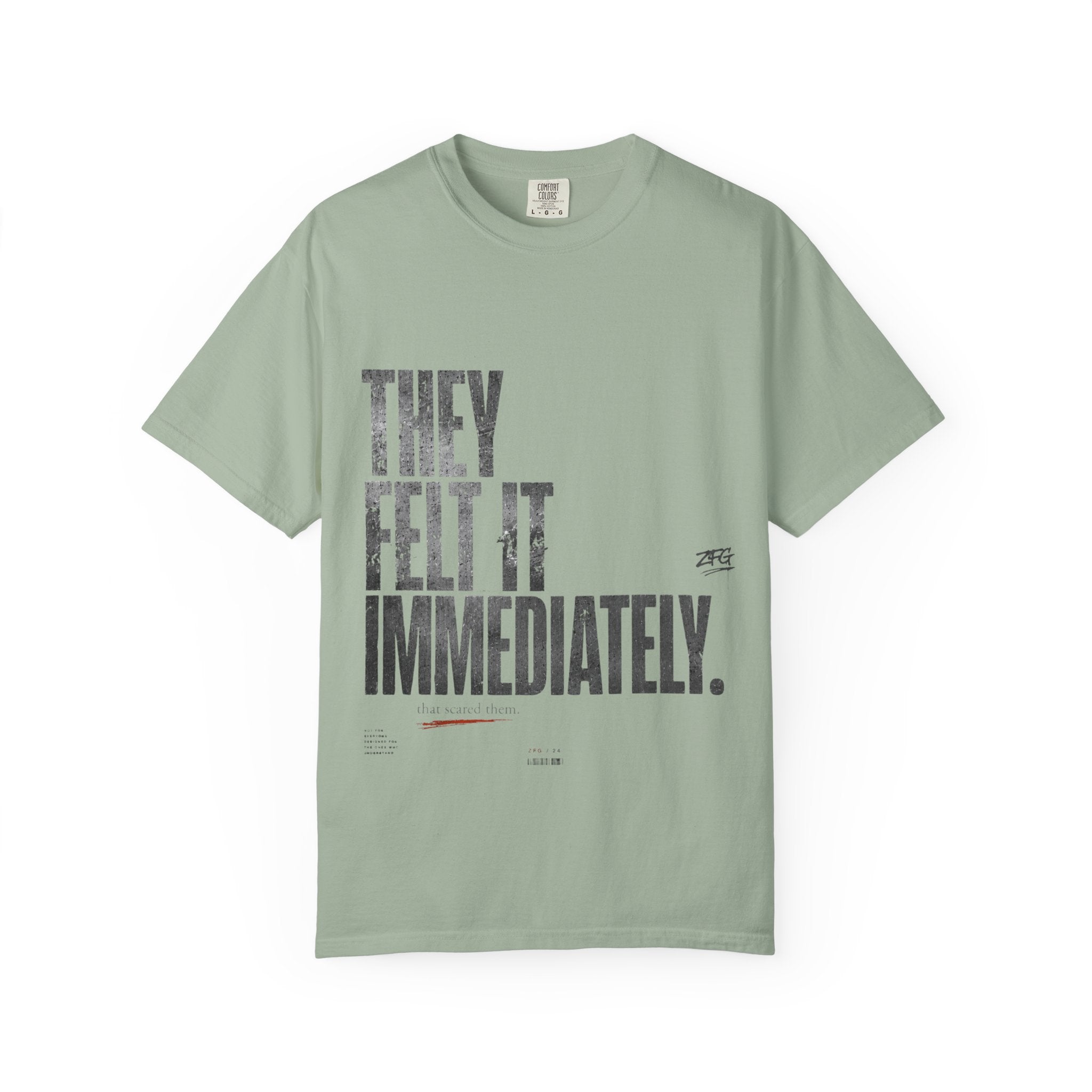 They Feel It T-shirt
