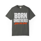 Born Unbothered T-shirt