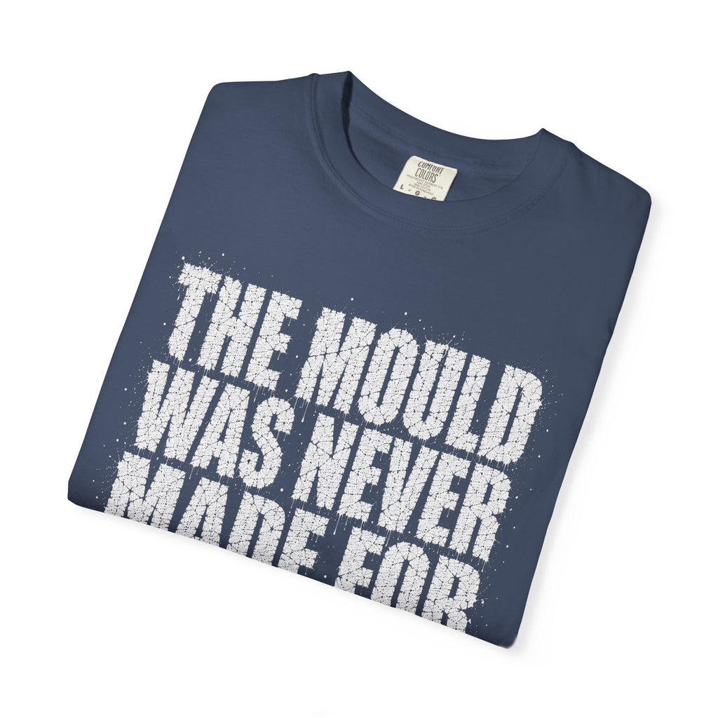 Made For You T-shirt