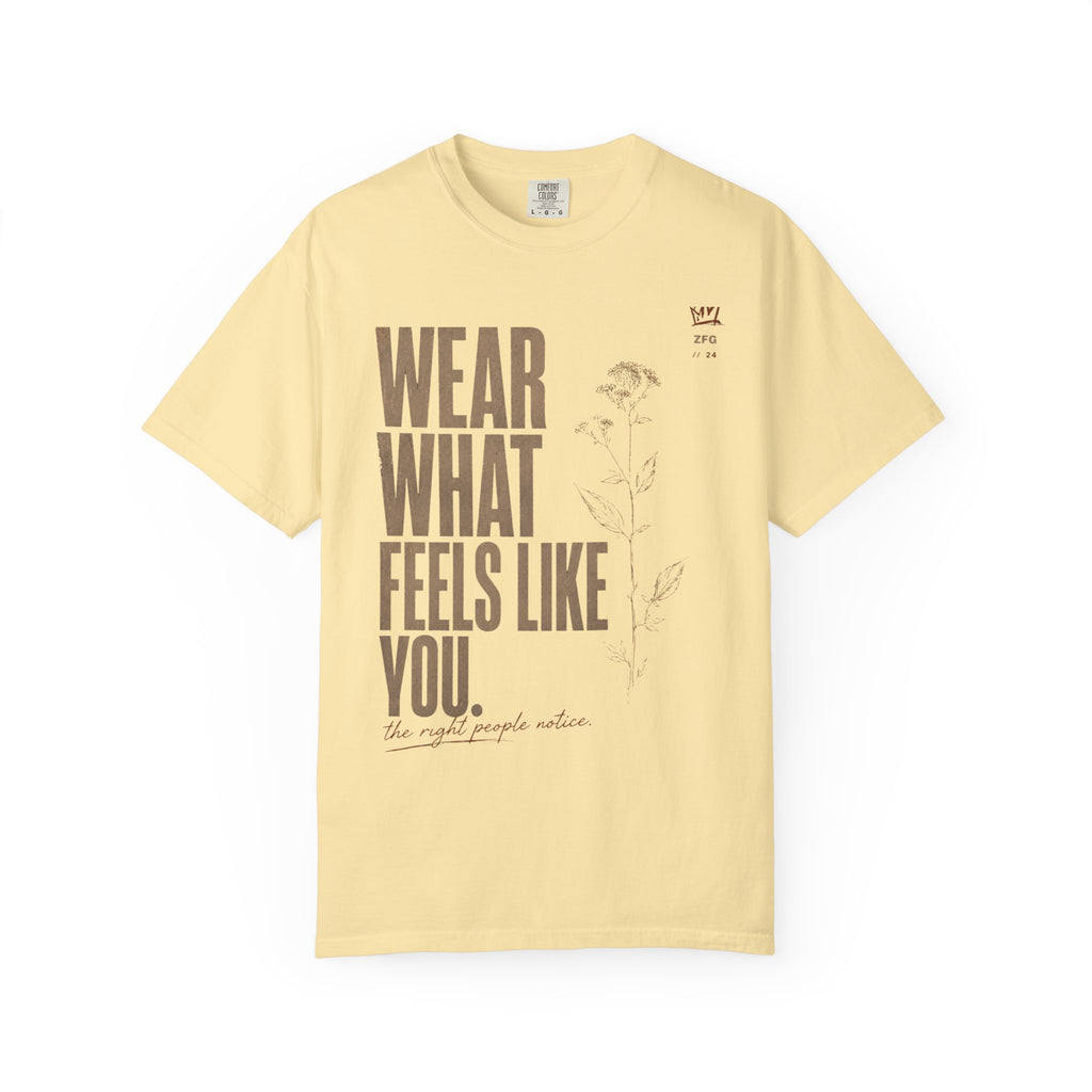 Feels Like You T-shirt