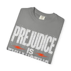 Prejudice T-shirt