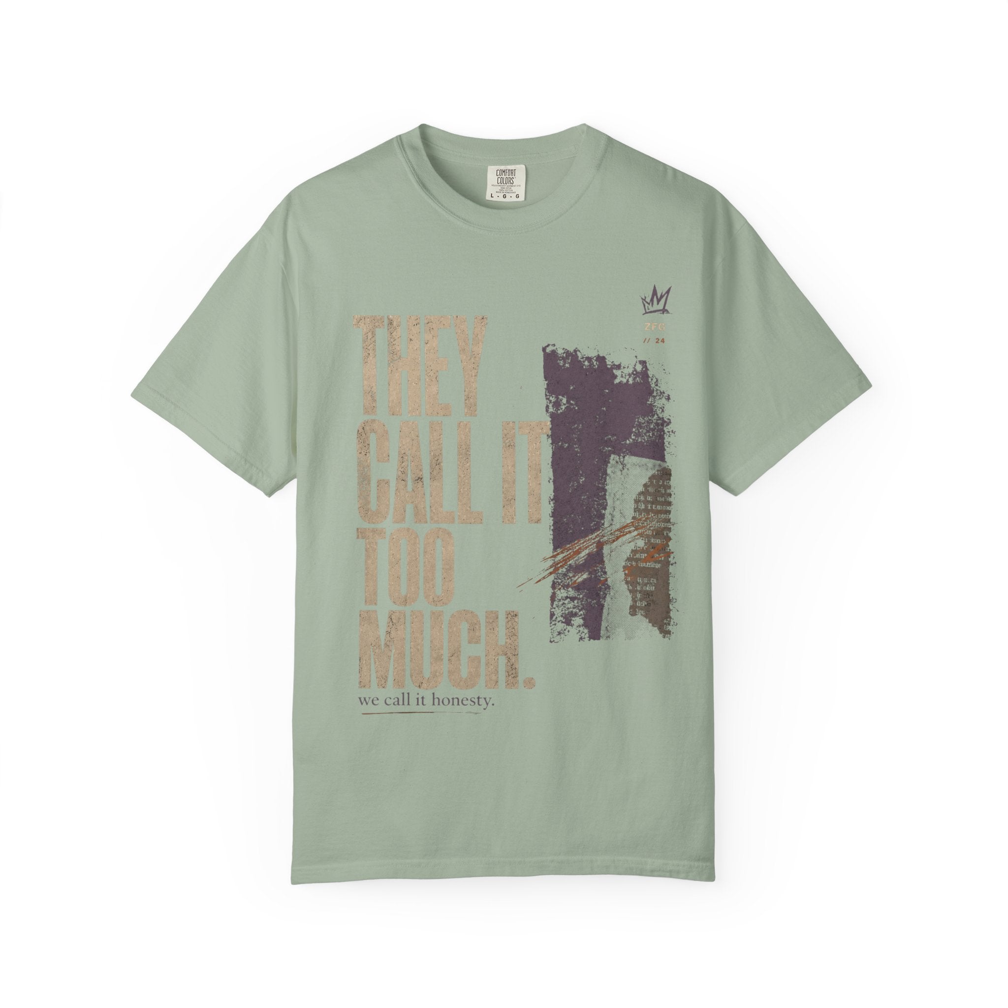 Too Much T-shirt