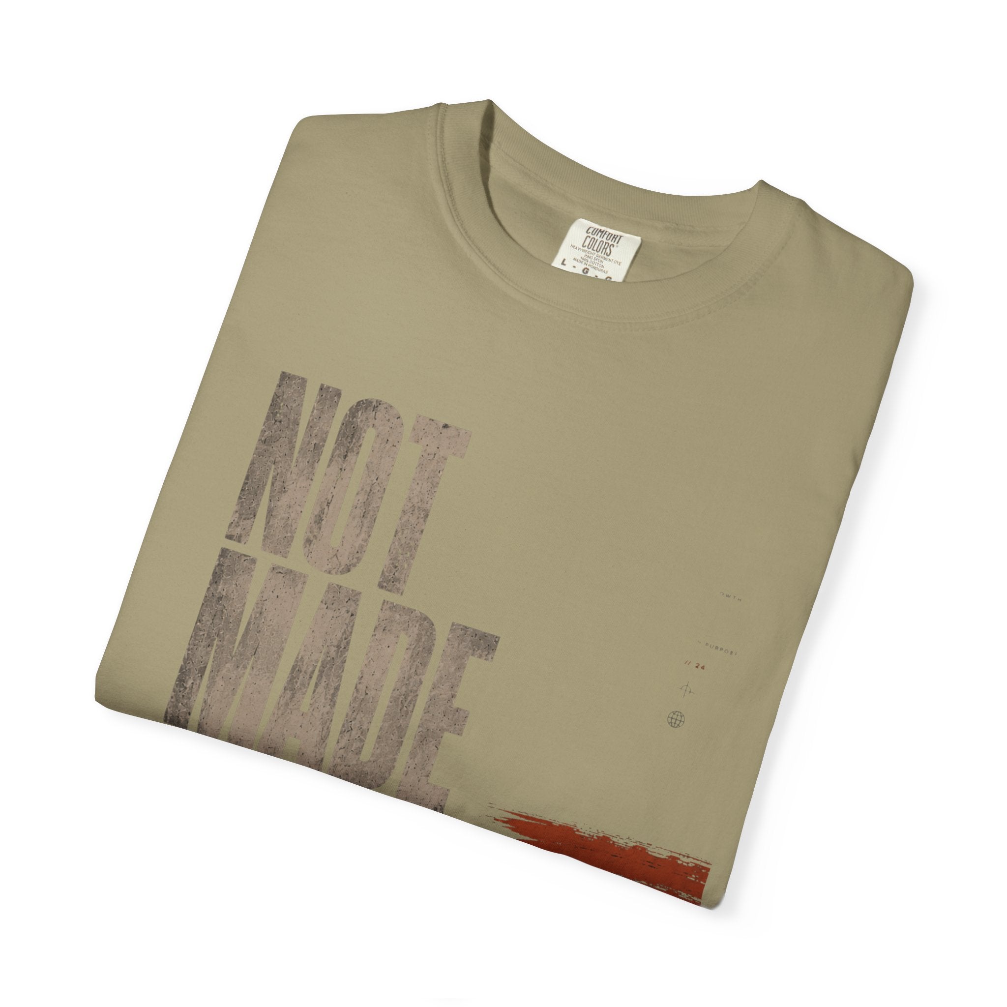 Not Made T-shirt